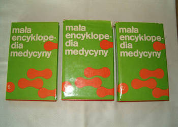 Mała encyklopedia medycyny tomy 1-3 (O) Mała encyklopedia medycyny tomy 1-3 (O)