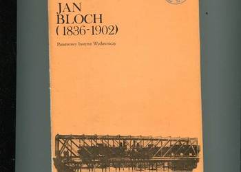 Jan Bloch 1836-1902 - Kołodziejczyk