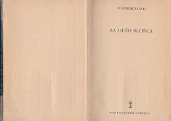 (7087) ZA DUŻO SŁOŃCA – EUGENIUSZ KABATC
