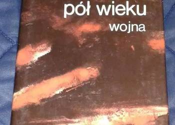 Pół wieku Wojna. Pisma. Tom 9 - Jerzy Putrament