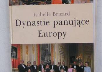 Dynastie panujące Europy   Bricard Isabelle