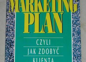 Marketing plan, czyli jak zdobyć klienta - John Westwood