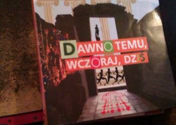 Dawno temu wczoraj dziś historia podręczniki szkolne antykwaryczne książki