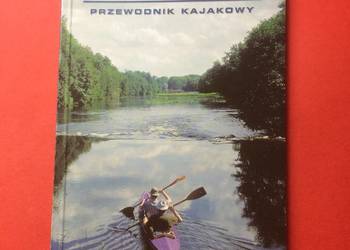 ( 609. ) Z Biegiem Drawy Przewodnik Kajakowy
