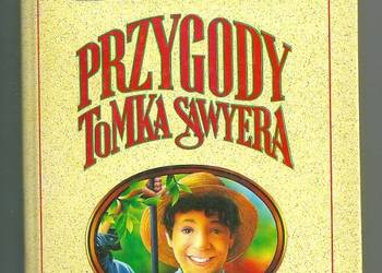Przygody Tomka Sawyera- Mark Twain / przygoda / literatura / Twain Przygody Tomka Sawyera- Mark Twain / przygoda / literatura / Twain