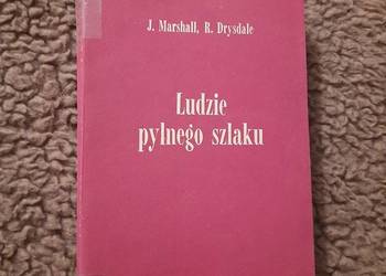 J. Marshall, R. Drysdale - Ludzie pylnego szlaku