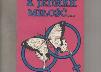 Beer U. - A jednak miłość...Odkrycie wierności i czułości