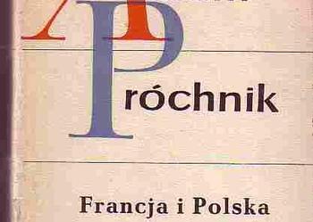 (2717) FRANCJA I POLSKA W LATACH 1789 ? 1794 - ADAM PRÓCHNIK