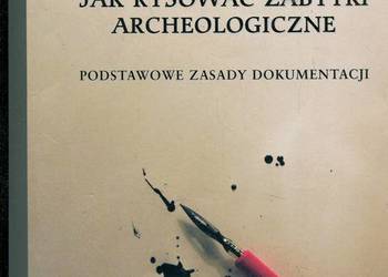 Jak rysować zabytki archeologiczne Gawrysiak Leszczyńska