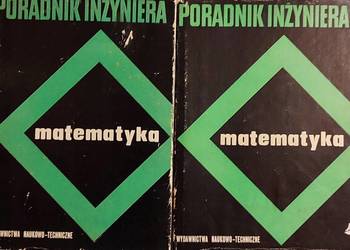 Poradnik inżyniera matematyka tom 1 i 2