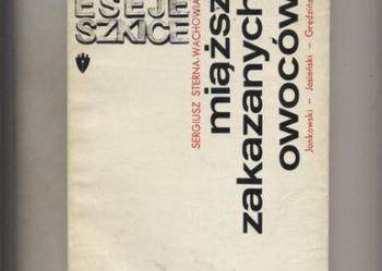 Miąższ zakazanych owoców  Jankowski - Jasieński - Grędziński