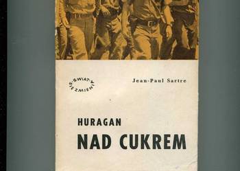 Huragan nad cukrem - Sartre Huragan nad cukrem - Sartre