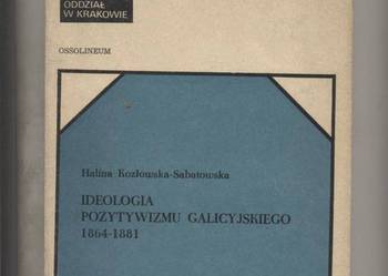 Ideologia pozytywizmu galicyjskiego 1864-1881