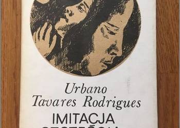 „Imitacja szczęścia” Urbano Tavares Rodrigues