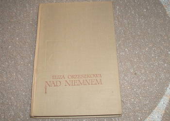 Nad Niemnem tom 1- Orzeszkowa / js