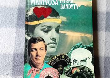 Baronowa Orczy. Marivosa córka bandyty. Akapit, 1991 r. Wyd. powojenne I. Baronowa Orczy. Marivosa córka bandyty. Akapit, 1991 r. Wyd. powojenne I.