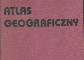 Atlas Geograficzny - praca zbiorowa.
