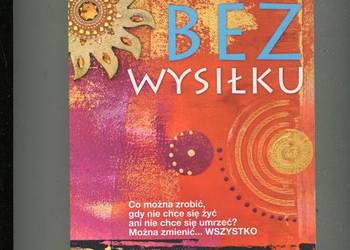 bez wysiłku - Dorota Kościukiewicz -Markowska AUTOGRAF  AUTORKI
