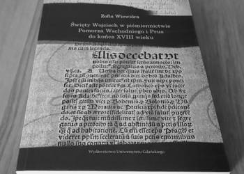 Święty Wojciech w piśmiennictwie Pomorza Wschodniego i Prus Święty Wojciech w piśmiennictwie Pomorza Wschodniego i Prus
