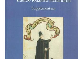 Traditio Iohannis Hollandrini. Supplementum
