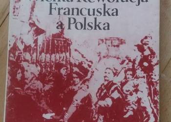 Wielka Rewolucja Francuska a Polska