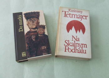 Do Matki Nagrabiecki + Na Skalnym Podhalu Tetmajer
