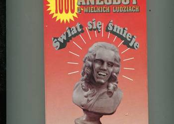 1000 anegdot o wielkich ludziach
