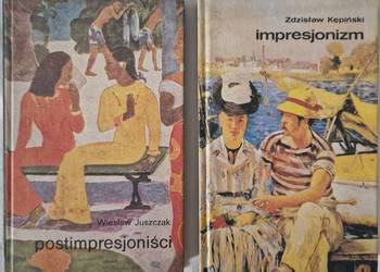 Impresjonizm – Zdzisław Kępiński + Posimpresjoniści - Wiesław Juszczak
