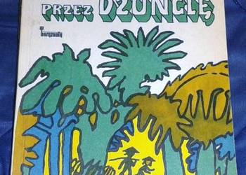 Ścieżki przez dżunglę - Monika Warneńska