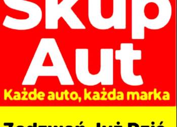 Skup Aut Szybka Kasa 24H Zapraszam