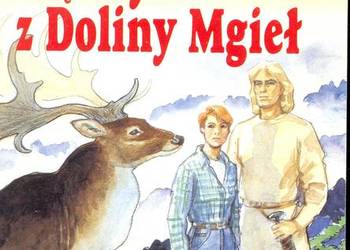 SAGA O KRÓLESTWIE ŚWIATŁA TOM 04 - MĘŻCZYZNA Z DOLINY MGIEŁ