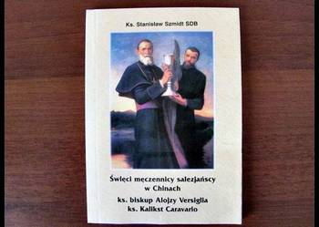 Święci męczennicy salezjańscy w Chinach - Ks. St. Szmidt