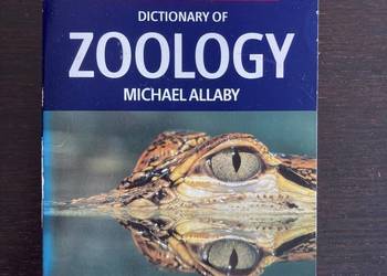 Michael Allaby - Oxford Dictionary of Zoology (praktycznie nowy)