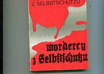 Mordercy z Selbstschutzu - Antoni Witkowski