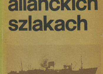 Na alianckich szlakach - J. K. Sawicki, S. A. Sobiś.