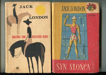 Maleńka pani wielkiego domu + Syn Słońca  AUTOGRAF  - Jack  London