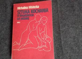 M.Wisłocka"Sztuka Kochania w dwadzieścia lat później" M.Wisłocka"Sztuka Kochania w dwadzieścia lat później"