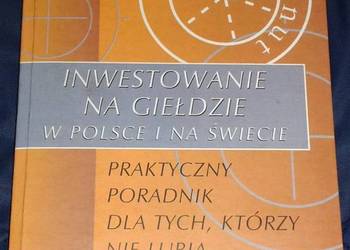 Inwestowanie na giełdzie w Polsce i na świecie w 10 minut