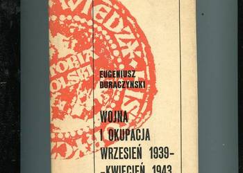 Wojna i okupacja wrzesień 1939-kwiecień 1943 - Duraczyński