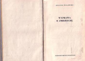 (0750) WYPRAWA O ZMIEREZCHU – JULIUSZ ŻUŁAWSKI