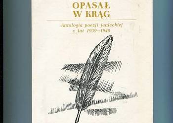 Drut opasał w krąg Antologia poezji jenieckiej 1939 1945