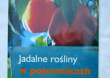 Jadalne rośliny w pojemnikach - Michael Guerra