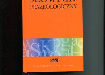 Słownik frazeologiczny - Anna Kłosińska opr.