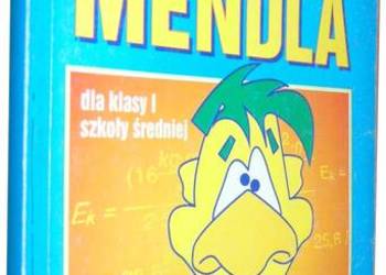 ROZWIĄZANIA ZADAŃ ZE ZBIORU MENDLA KLASA I SZKOŁA ŚREDNIA ROZWIĄZANIA ZADAŃ ZE ZBIORU MENDLA KLASA I SZKOŁA ŚREDNIA