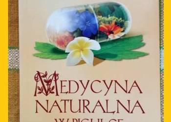 Medycyna naturalna w pigułce- A. Malinkiewicz/ medycyna/ natura/ zdrowie