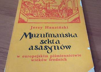Muzułmańska sekta asasynów w europejskim piśmiennictwie wieków śr Hauziński