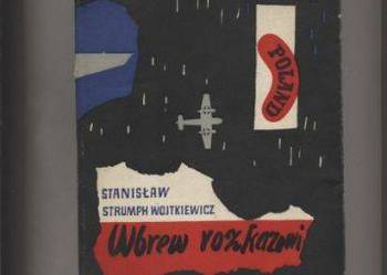 Wbrew rozkazowi - Strumph-Wojtkiewicz