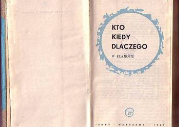 (6379) KTO, KIEDY, DLACZEGO W KOSMOSIE – PRACA ZBIOROWA