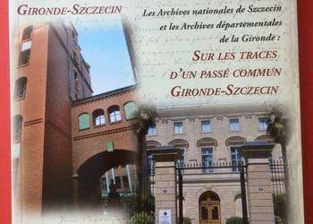 ( 2849 ) Śladami Wspólnej Przeszłości Gironde-Szczecin