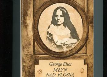 Młyn nad Flossą -George Eliot
